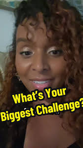 What would you say your biggest challenge is with being somebody that'...