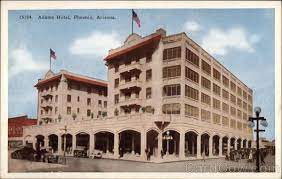 Adams Hotel Arizona History Hotel Beautiful Buildings
