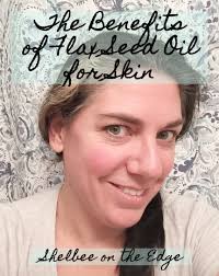 This herb has brown seeds that have often been used to treat inflamed skin as and the problems associated with constipation. The Benefits Of Flaxseed Oil For Skin Link Up On The Edge 172 Shelbee On The Edge