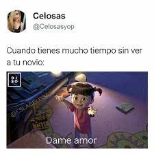 Cuando Tienes Mucho Tiempo Sin Ver A Tu Novio Dame Amor Piadas