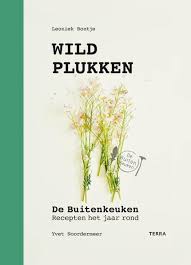 Wildplukken Hardcover Leer De Meest Voorkomende Eetbare Wilde Planten Te Herkennen En Te Gebruiken Met Wildplukken In De Ha Boeken Fruittuin Eetbare Planten
