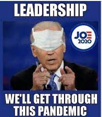 Biden Leadership Laughshop Com Political Jokes Joe Biden Memes Creepy Joe Biden
