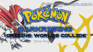 Pokemon Dark Rising Origins Worlds Collide