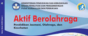 Apr 02, 2020 · download buku guru pjok kelas 5 sd kurikulum 2013 bagian buku. Buku Siswa Kelas V Sd Mi Kurikulum 2013 Aktif Berolahraga Pendidikan Jasmani Olahraga Dan Kesehatan Dadang Jsn