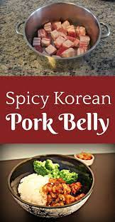 This Spicy Korean Pork Belly Will Simply Melt In Your Mouth Recipe Pork Belly Recipes Easy Korean Recipes Spicy Korean Pork