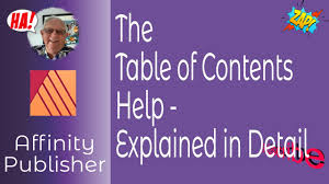 In chemistry, an affinity table, or table of affinities, is an arrangement of chemical species ordered such that the species at the head of each column (header species) has a chemical attraction, and. Affinity Publisher The Table Of Contents In Detail Explaining The Inapp Help With Examples Youtube