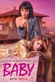 Baby is an italian teen drama streaming television series created for netflix. Baby Baby Wiki Fandom