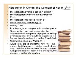 Abrogation synonyms, abrogation pronunciation, abrogation translation, english dictionary definition of abrogation. Prolegomena Lesson 14 Chapter 10 Abrogation In Qur An The Concept Of Naskh Literal Meaning Of Naskh Ù†Ø³Ø® Idiomatic Meaning Of Naskh Ù†Ø³Ø® Possibility Ppt Download