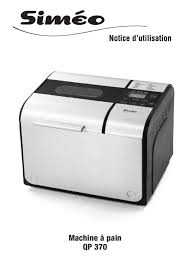 Notice Machine A Pain Simeo Qp 370 Et Pieces Detachees Cuve Courroie Cuilliere Moteur Pale Resistance