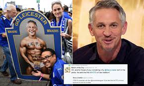 The biggest sporting shock of my lifetime, and it's only my team. Gary Lineker Didn T Do Motd In His Pants As Leicester City Crowned Champions Daily Mail Online