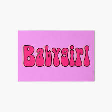 I mean you love it because it's pleasing to look at. Baddie Quotes Art Board Prints Redbubble
