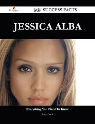 Jessica Alba 245 Success Facts