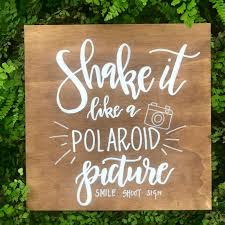 Polaroid guest book sign 8 x 10 or 11 x 14 sign personalized. Shake It Like A Polaroid Picture Guestbook Sign Custom Wooden Welcome Sign For Weeding Decor Unique Welcome Sign Customized Name Party Direction Signs Aliexpress