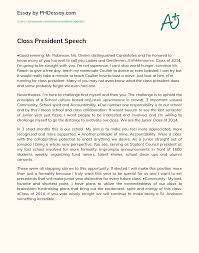 For example, when president obama does his televised one example of a rhyming slogan for running for class president that rhymes with justin could be. Class President Speech Phdessay Com