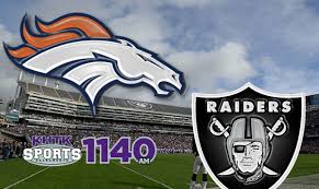 They have also tied 2 times. Live On Sports 1140 Khtk Denver Broncos Vs Oakland Raiders Sports 1140 Khtk