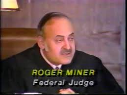 Video Recordings of Hon. Roger J. Miner