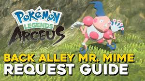 Pokemon Legends Arceus Back Alley Mr. Mime Request Guide - YouTube