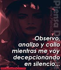 Piensa Diferente Observo Analizo Y Callo Frases Bonitas Frases De La Vida Analizar