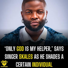 Only God is my helper,' says singer Skales as he shades a certain  individual #Instablog9jaGists #TrendingStory #Awareness #StayUpdated