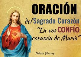 Sagrados corazones de jesús y maría. Oracion Del Sagrado Corazon En Vos Confio Dulce Corazon De Maria Fieles A Dios