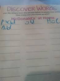 Where all the players use wordsolver to assist in finding words, but use skill in working out where to play the words on the scrabble board and deciding which letters to retain. Kids Are Really Truly Special At Mcdonalds Says Make As Many Words As Possible Out Of Mcdonald S Is Home Here S What The Kid Came Up With Kidsarefuckingstupid