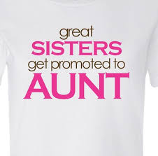 Im Going To Be An Aunt Inspirational Quotes Love My Sister Quotes