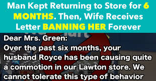 Harris, are listed below and are documented by our video surveillance cameras Woman S Husband Gets Banned From Store After They Tell Her What He S Been Doing In There