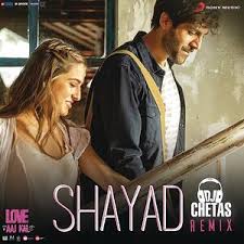 Shayad Remix Dj Chetas Mp3 Song Download Pagalworld Com