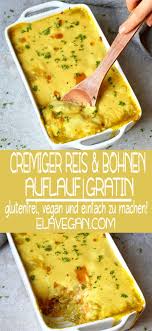 Herzhafter Reisauflauf Mit Bohnen Rezepte Reisauflauf Essen Rezepte