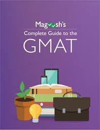 Magooshs Complete Guide To The Gmat
