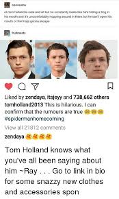 Tom holland and zendaya were photographed kissing inside a car in photos published by page six. Opossume Ok Tom Holland Is Cute And All But He Constantly Looks Like He S Hiding A Frog In His Mouth And It S Uncomfortably Hopping Around In There But He Can T Open His
