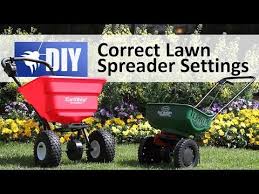 How To Use A Spreader Correct Lawn Spreader Settings