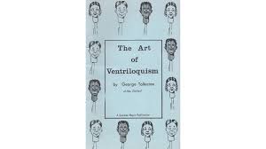 The Art of Ventriloquism by George Tollerton