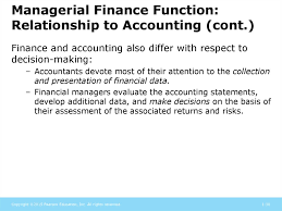 For example, in larger organisations you could be undertaking focused activities such as strategic analysis that helps senior managers to make the best decisions. The Role Of Managerial Finance Chapter 1 Online Presentation