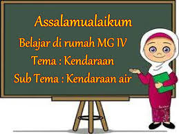 Pembelajaran tk/paud, tema kendaraan yang ada di darat, anak akan mengetahui. Ppt Kendaraan Air