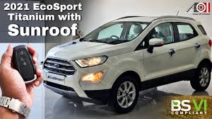 Explore ford's exciting lineup of suvs, crossovers, hybrids, trucks and vans. 2021 Ford Ecosport Titanium Sunroof Update New Onroad Price List Mileage Features Specs Youtube