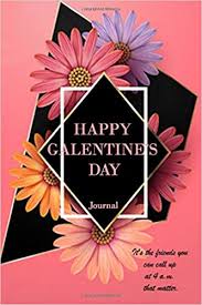 Lovers don't finally meet somewhere. Happy Galentine S Day Journal A Girl Can Survive Without A Boyfriend But She Can T Survive Without A Best Friend Galentines Day Lined Notebook Soft Cover White Color Paper Matte Finish Quotes