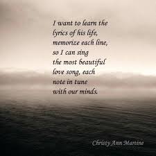 Lyrics Of His Life Poem By Christy Ann Martine Romantic Love Poems And Quotes Poetry Poe Love Poems And Quotes Romantic Love Poems How To Memorize Things