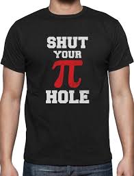 Best pi day t shirt ideas from funny math shirt i ate some pie and it was delicious eight sum. Shut Your Pi Hole Funny Pi Day T Shirt Gift Idea From Xm30tshirt 12 05 Dhgate Com