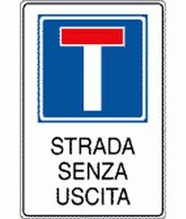 Poi ha chiuso la porta di casa ed è uscita.all'università caterina è entrata nell'aula e ha salutato il professore. Cartello Strada Senza Uscita