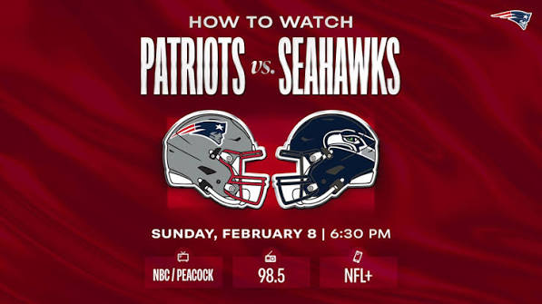 How to Watch Super Bowl LX - Patriots vs. Seahawks