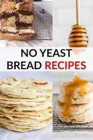 51 No Yeast Bread Recipes Scrappy Geek In 2020 Yeast Bread Recipes No Yeast Bread Tasty Bread Recipe