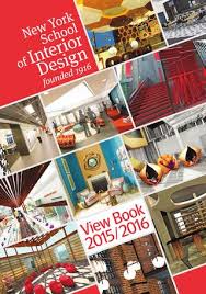 Nysid View Book 2015 2016 By New York School Of Interior Design Issuu