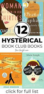 15 Hilariously Funny Book Club Books For Women Tori Leigh In 2020 Book Club Books Books Book Humor