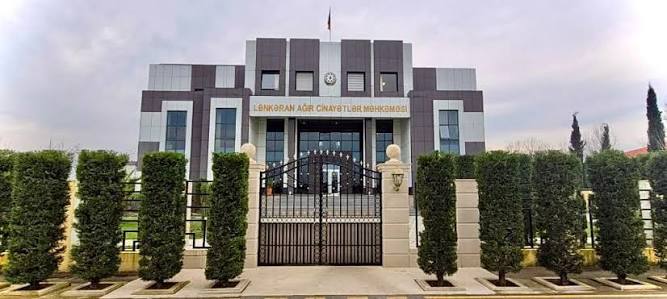 Lənkəran Ağır Cinayətlər Məhkəməsi