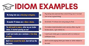 Idiom Examples 40 Popular Examples Of Idioms In English 7esl