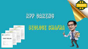 Rpp daring biologi kelas xii kurikulum 2013 revisi 2019. Download Rpp Daring Biologi Kelas 12 Semester 1 Dan 2 Situs Guru