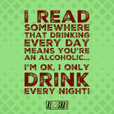 More Jokes Inspirational And Motivational Quotes And Bizarre Facts Added Daily At Our New Home Klosh Alcohol Quotes Funny Funny Mom Quotes Work Quotes Funny