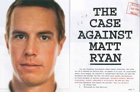 The Case Against Matt Ryan