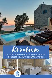 Haus Mit Pool In Kroatien In 2020 Urlaub Reisen Kurzurlaub Urlaub